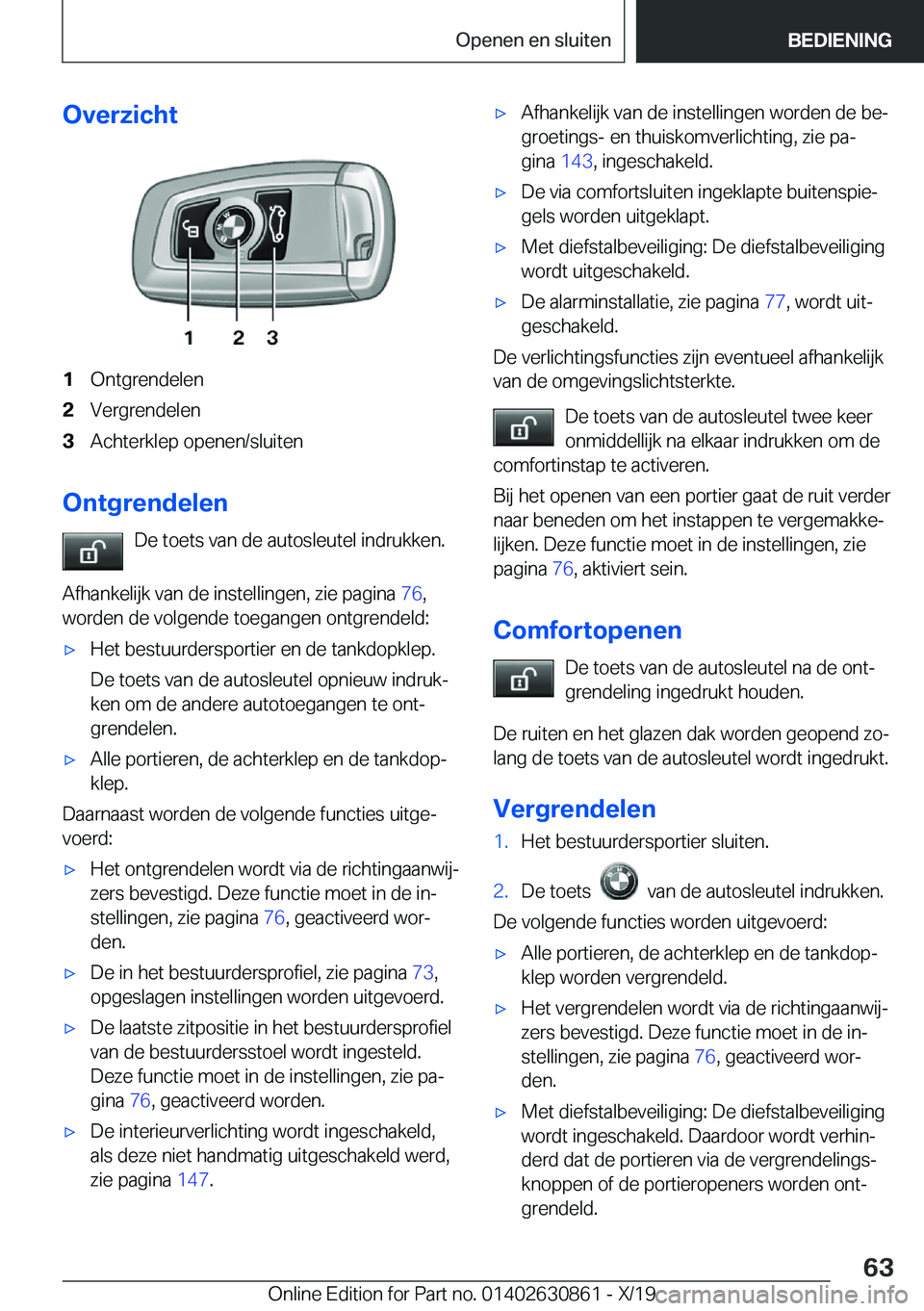 BMW 4 SERIES GRAN COUPE 2020  Instructieboekjes (in Dutch) �O�v�e�r�z�i�c�h�t�1�O�n�t�g�r�e�n�d�e�l�e�n�2�V�e�r�g�r�e�n�d�e�l�e�n�3�A�c�h�t�e�r�k�l�e�p��o�p�e�n�e�n�/�s�l�u�i�t�e�n
�O�n�t�g�r�e�n�d�e�l�e�n�D�e��t�o�e�t�s��v�a�n��d�e��a�u�t�o�s�l�e�u�t�e�
