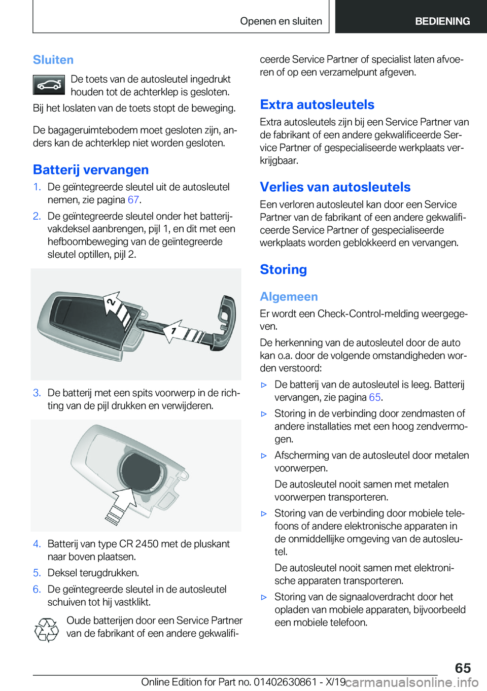 BMW 4 SERIES GRAN COUPE 2020  Instructieboekjes (in Dutch) �S�l�u�i�t�e�n�D�e��t�o�e�t�s��v�a�n��d�e��a�u�t�o�s�l�e�u�t�e�l��i�n�g�e�d�r�u�k�t�h�o�u�d�e�n��t�o�t��d�e��a�c�h�t�e�r�k�l�e�p��i�s��g�e�s�l�o�t�e�n�.
�B�i�j��h�e�t��l�o�s�l�a�t�e�n��v�