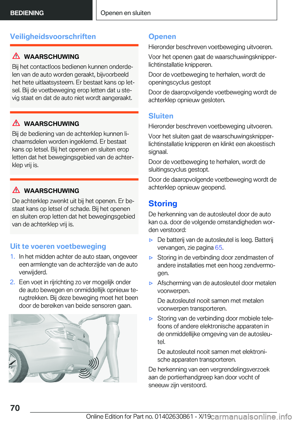 BMW 4 SERIES GRAN COUPE 2020  Instructieboekjes (in Dutch) �V�e�i�l�i�g�h�e�i�d�s�v�o�o�r�s�c�h�r�i�f�t�e�n
�W�A�A�R�S�C�H�U�W�I�N�G
�B�i�j��h�e�t��c�o�n�t�a�c�t�l�o�o�s��b�e�d�i�e�n�e�n��k�u�n�n�e�n��o�n�d�e�r�d�ej
�l�e�n��v�a�n��d�e��a�u�t�o��w�o�