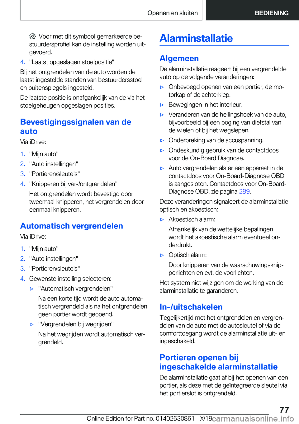 BMW 4 SERIES GRAN COUPE 2020  Instructieboekjes (in Dutch) ���V�o�o�r��m�e�t��d�i�t��s�y�m�b�o�o�l��g�e�m�a�r�k�e�e�r�d�e��b�ej
�s�t�u�u�r�d�e�r�s�p�r�o�f�i�e�l��k�a�n��d�e��i�n�s�t�e�l�l�i�n�g��w�o�r�d�e�n��u�i�tj
�g�e�v�o�e�r�d�.�4�.��L�a�a�t