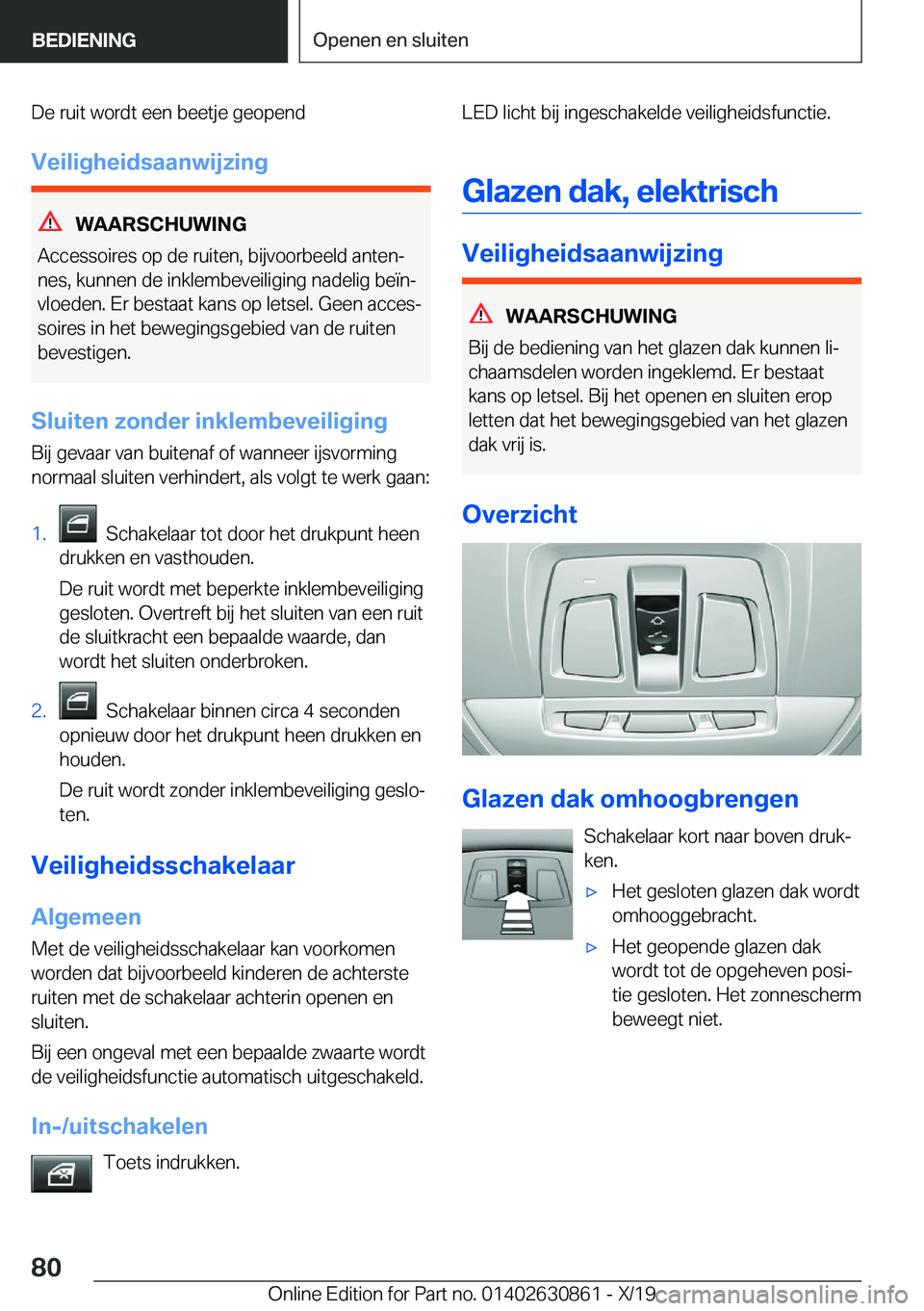BMW 4 SERIES GRAN COUPE 2020  Instructieboekjes (in Dutch) �D�e��r�u�i�t��w�o�r�d�t��e�e�n��b�e�e�t�j�e��g�e�o�p�e�n�d
�V�e�i�l�i�g�h�e�i�d�s�a�a�n�w�i�j�z�i�n�g
�W�A�A�R�S�C�H�U�W�I�N�G
�A�c�c�e�s�s�o�i�r�e�s��o�p��d�e��r�u�i�t�e�n�,��b�i�j�v�o�o�r�