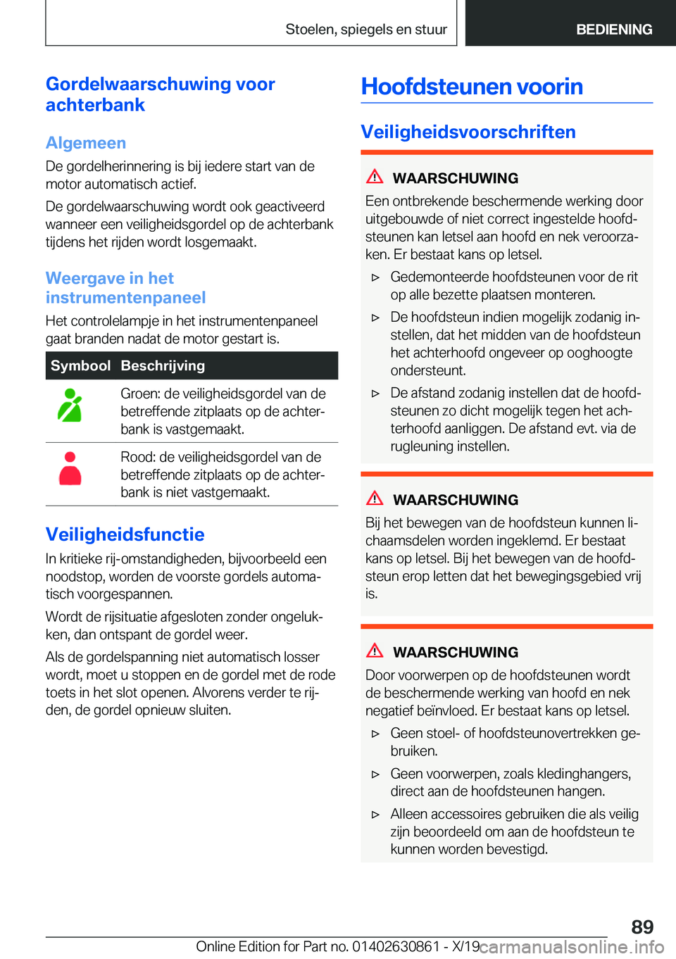 BMW 4 SERIES GRAN COUPE 2020  Instructieboekjes (in Dutch) �G�o�r�d�e�l�w�a�a�r�s�c�h�u�w�i�n�g��v�o�o�r
�a�c�h�t�e�r�b�a�n�k
�A�l�g�e�m�e�e�n
�D�e��g�o�r�d�e�l�h�e�r�i�n�n�e�r�i�n�g��i�s��b�i�j��i�e�d�e�r�e��s�t�a�r�t��v�a�n��d�e
�m�o�t�o�r��a�u�t�o