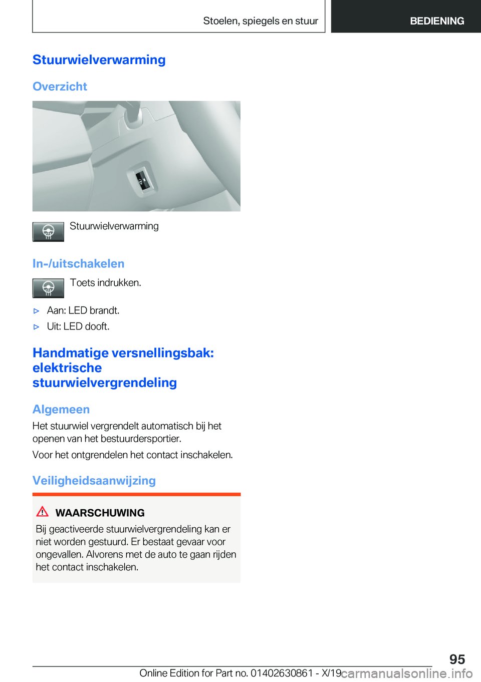 BMW 4 SERIES GRAN COUPE 2020  Instructieboekjes (in Dutch) �S�t�u�u�r�w�i�e�l�v�e�r�w�a�r�m�i�n�g�O�v�e�r�z�i�c�h�t
�S�t�u�u�r�w�i�e�l�v�e�r�w�a�r�m�i�n�g
�I�n�-�/�u�i�t�s�c�h�a�k�e�l�e�n �T�o�e�t�s��i�n�d�r�u�k�k�e�n�.
'x�A�a�n�:��L�E�D��b�r�a�n�d�t�.