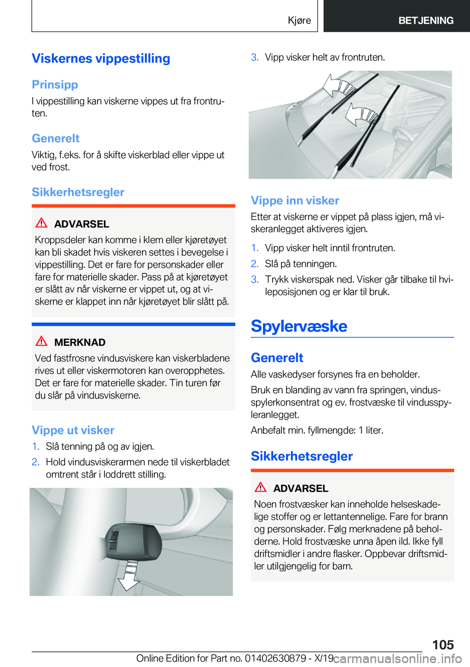 BMW 4 SERIES GRAN COUPE 2020  InstruksjonsbØker (in Norwegian) �V�i�s�k�e�r�n�e�s��v�i�p�p�e�s�t�i�l�l�i�n�g
�P�r�i�n�s�i�p�p �I��v�i�p�p�e�s�t�i�l�l�i�n�g��k�a�n��v�i�s�k�e�r�n�e��v�i�p�p�e�s��u�t��f�r�a��f�r�o�n�t�r�uj
�t�e�n�.
�G�e�n�e�r�e�l�t
�V�i�k�