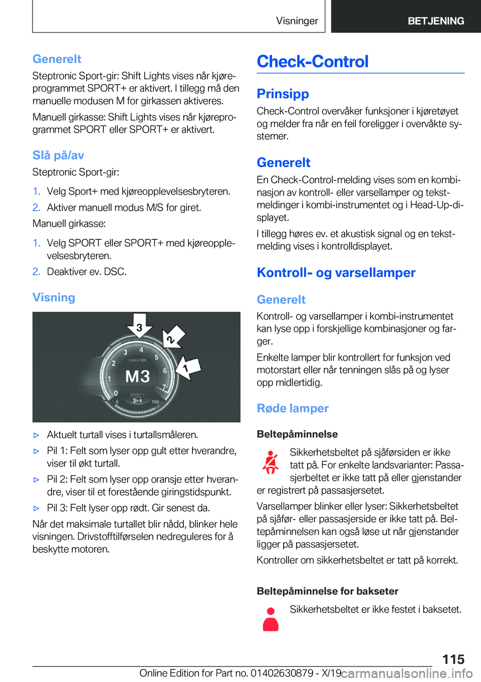 BMW 4 SERIES GRAN COUPE 2020  InstruksjonsbØker (in Norwegian) �G�e�n�e�r�e�l�t
�S�t�e�p�t�r�o�n�i�c��S�p�o�r�t�-�g�i�r�:��S�h�i�f�t��L�i�g�h�t�s��v�i�s�e�s��n�å�r��k�j�