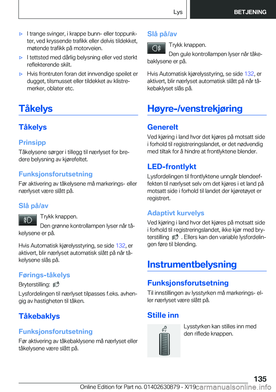 BMW 4 SERIES GRAN COUPE 2020  InstruksjonsbØker (in Norwegian) x�I��t�r�a�n�g�e��s�v�i�n�g�e�r�,��i��k�r�a�p�p�e��b�u�n�n�-��e�l�l�e�r��t�o�p�p�u�n�kj�t�e�r�,��v�e�d��k�r�y�s�s�e�n�d�e��t�r�a�f�i�k�k��e�l�l�e�r��d�e�l�v�i�s��t�i�l�d�e�k�k�e�t�,
�m�
