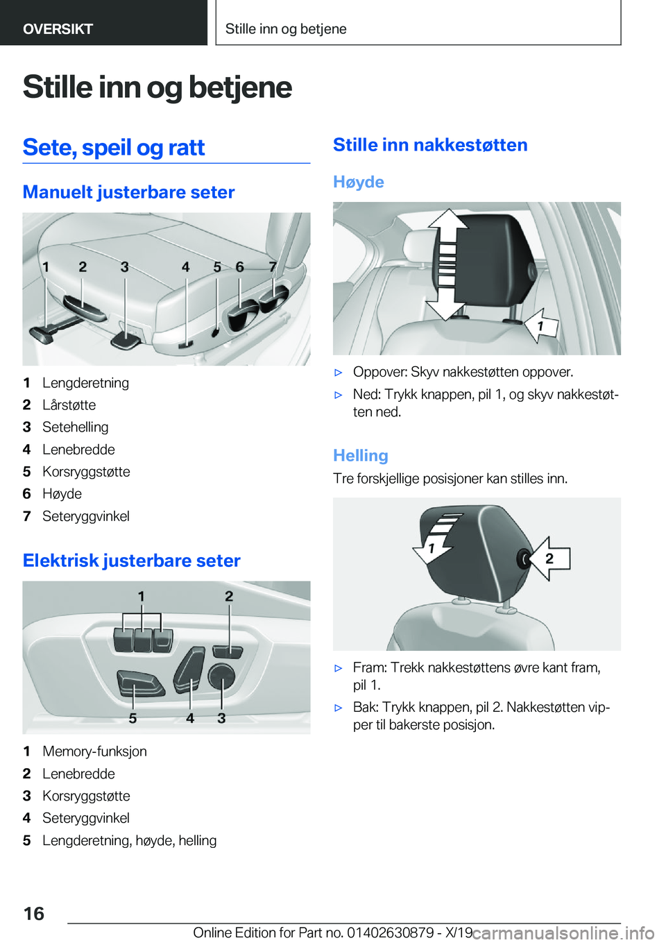 BMW 4 SERIES GRAN COUPE 2020  InstruksjonsbØker (in Norwegian) �S�t�i�l�l�e��i�n�n��o�g��b�e�t�j�e�n�e�S�e�t�e�,��s�p�e�i�l��o�g��r�a�t�t
�M�a�n�u�e�l�t��j�u�s�t�e�r�b�a�r�e��s�e�t�e�r
�1�L�e�n�g�d�e�r�e�t�n�i�n�g�2�L�å�r�s�t�
