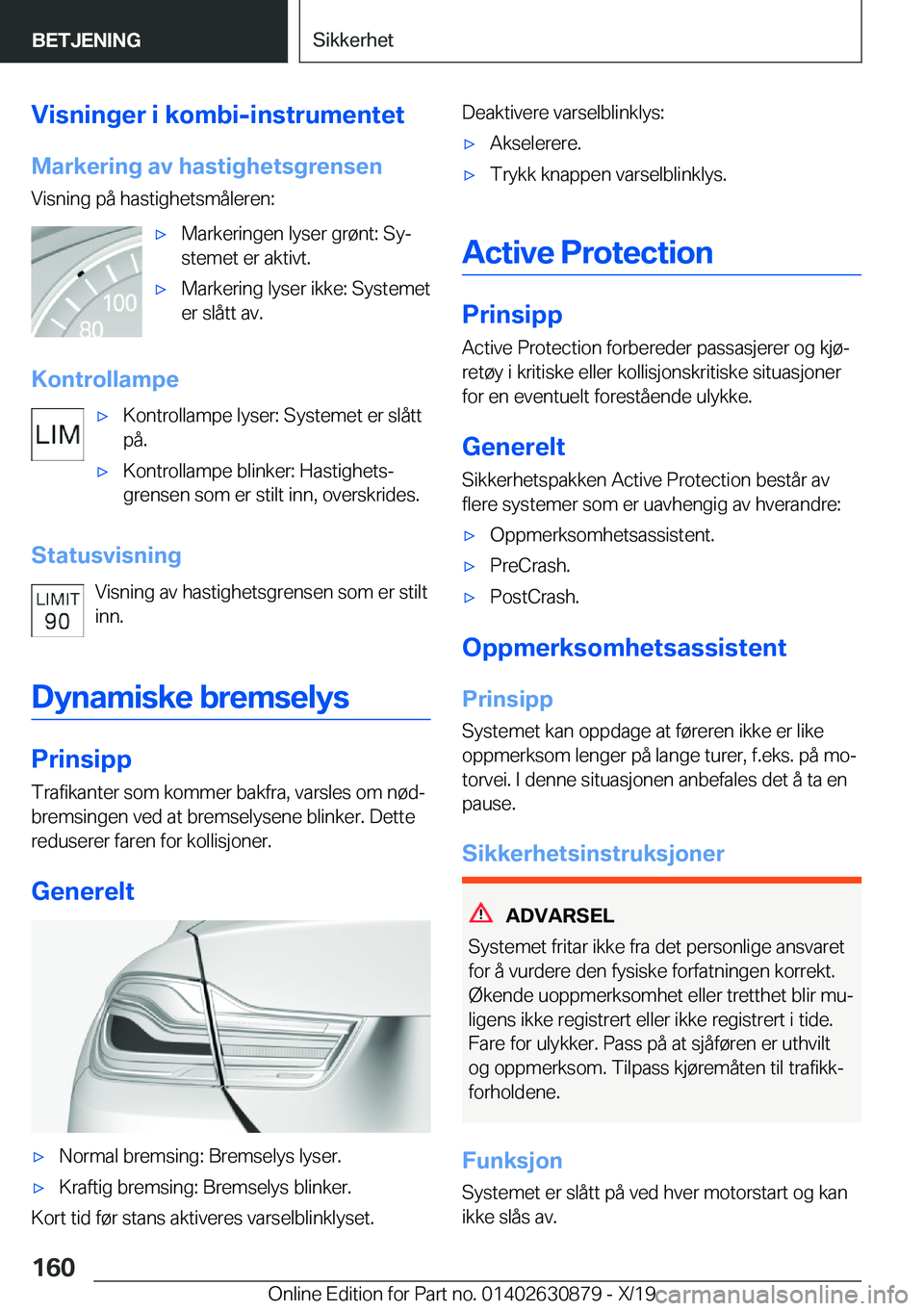 BMW 4 SERIES GRAN COUPE 2020  InstruksjonsbØker (in Norwegian) �V�i�s�n�i�n�g�e�r��i��k�o�m�b�i�-�i�n�s�t�r�u�m�e�n�t�e�t�M�a�r�k�e�r�i�n�g��a�v��h�a�s�t�i�g�h�e�t�s�g�r�e�n�s�e�n
�V�i�s�n�i�n�g��p�å��h�a�s�t�i�g�h�e�t�s�m�å�l�e�r�e�n�:x�M�a�r�k�e�r�i�n�