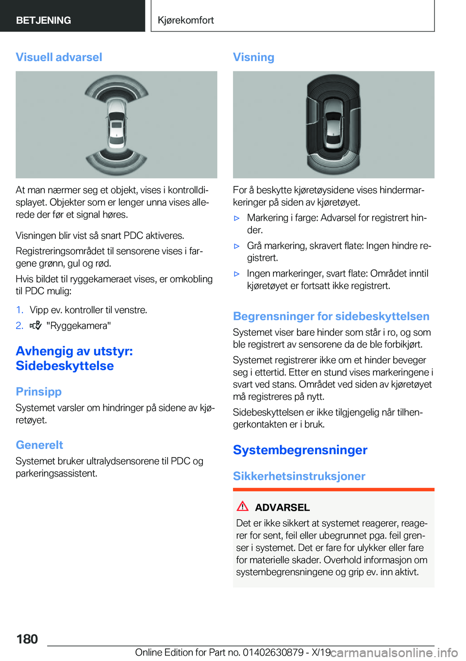 BMW 4 SERIES GRAN COUPE 2020  InstruksjonsbØker (in Norwegian) �V�i�s�u�e�l�l��a�d�v�a�r�s�e�l
�A�t��m�a�n��n�æ�r�m�e�r��s�e�g��e�t��o�b�j�e�k�t�,��v�i�s�e�s��i��k�o�n�t�r�o�l�l�d�ij�s�p�l�a�y�e�t�.��O�b�j�e�k�t�e�r��s�o�m��e�r��l�e�n�g�e�r��u�n�n
