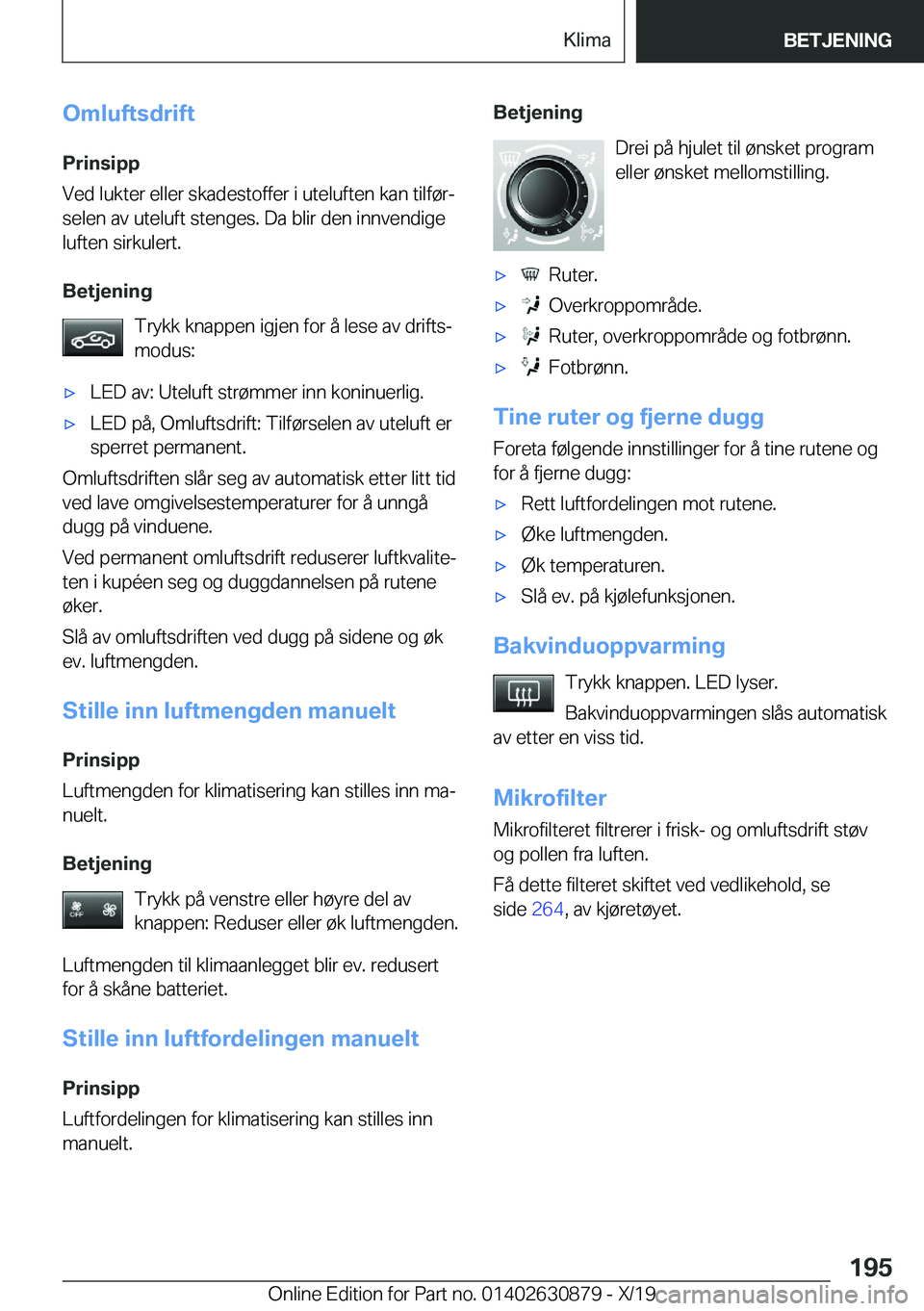 BMW 4 SERIES GRAN COUPE 2020  InstruksjonsbØker (in Norwegian) �O�m�l�u�f�t�s�d�r�i�f�t�P�r�i�n�s�i�p�p
�V�e�d��l�u�k�t�e�r��e�l�l�e�r��s�k�a�d�e�s�t�o�f�f�e�r��i��u�t�e�l�u�f�t�e�n��k�a�n��t�i�l�f�