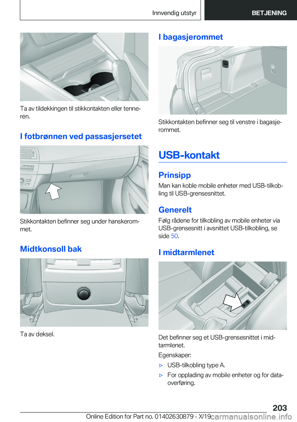 BMW 4 SERIES GRAN COUPE 2020  InstruksjonsbØker (in Norwegian) �T�a��a�v��t�i�l�d�e�k�k�i�n�g�e�n��t�i�l��s�t�i�k�k�o�n�t�a�k�t�e�n��e�l�l�e�r��t�e�n�n�ej
�r�e�n�.
�I��f�o�t�b�r�