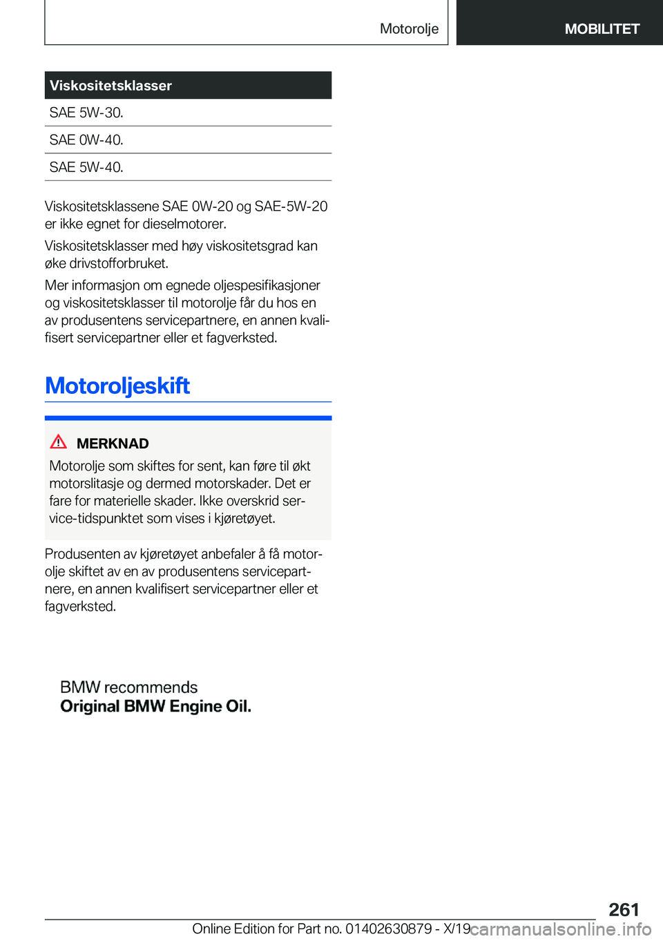 BMW 4 SERIES GRAN COUPE 2020  InstruksjonsbØker (in Norwegian) �V�i�s�k�o�s�i�t�e�t�s�k�l�a�s�s�e�r�S�A�E��5�W�-�3�0�.�S�A�E��0�W�-�4�0�.�S�A�E��5�W�-�4�0�.
�V�i�s�k�o�s�i�t�e�t�s�k�l�a�s�s�e�n�e��S�A�E��0�W�-�2�0��o�g��S�A�E�-�5�W�-�2�0
�e�r��i�k�k�e��e