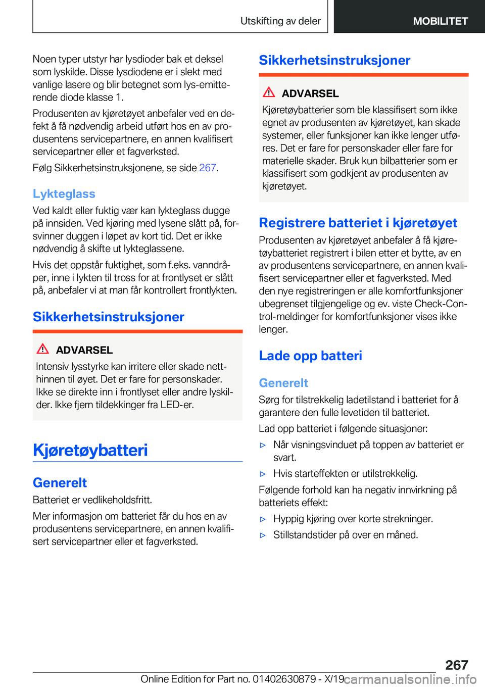 BMW 4 SERIES GRAN COUPE 2020  InstruksjonsbØker (in Norwegian) �N�o�e�n��t�y�p�e�r��u�t�s�t�y�r��h�a�r��l�y�s�d�i�o�d�e�r��b�a�k��e�t��d�e�k�s�e�l
�s�o�m��l�y�s�k�i�l�d�e�.��D�i�s�s�e��l�y�s�d�i�o�d�e�n�e��e�r��i��s�l�e�k�t��m�e�d
�v�a�n�l�i�g�e��l