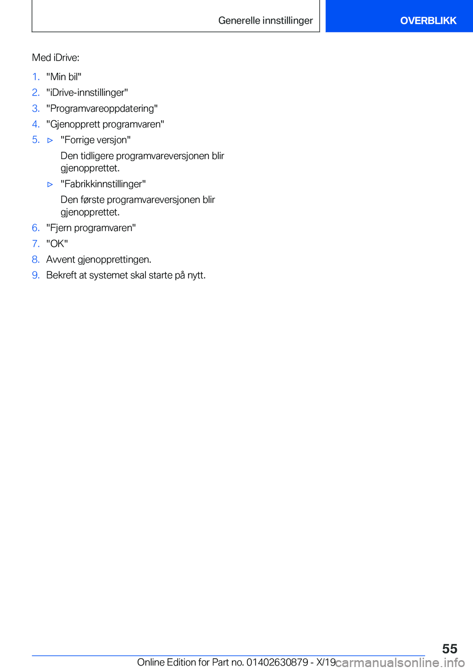 BMW 4 SERIES GRAN COUPE 2020  InstruksjonsbØker (in Norwegian) �M�e�d��i�D�r�i�v�e�:�1�.��M�i�n��b�i�l��2�.��i�D�r�i�v�e�-�i�n�n�s�t�i�l�l�i�n�g�e�r��3�.��P�r�o�g�r�a�m�v�a�r�e�o�p�p�d�a�t�e�r�i�n�g��4�.��G�j�e�n�o�p�p�r�e�t�t��p�r�o�g�r�a�m�v�a�r�e�n�