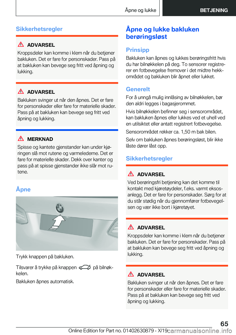 BMW 4 SERIES GRAN COUPE 2020  InstruksjonsbØker (in Norwegian) �S�i�k�k�e�r�h�e�t�s�r�e�g�l�e�r
�A�D�V�A�R�S�E�L
�K�r�o�p�p�s�d�e�l�e�r��k�a�n��k�o�m�m�e��i��k�l�e�m��n�å�r��d�u��b�e�t�j�e�n�e�r �b�a�k�l�u�k�e�n�.��D�e�t��e�r��f�a�r�e��f�o�r��p�e�r�s