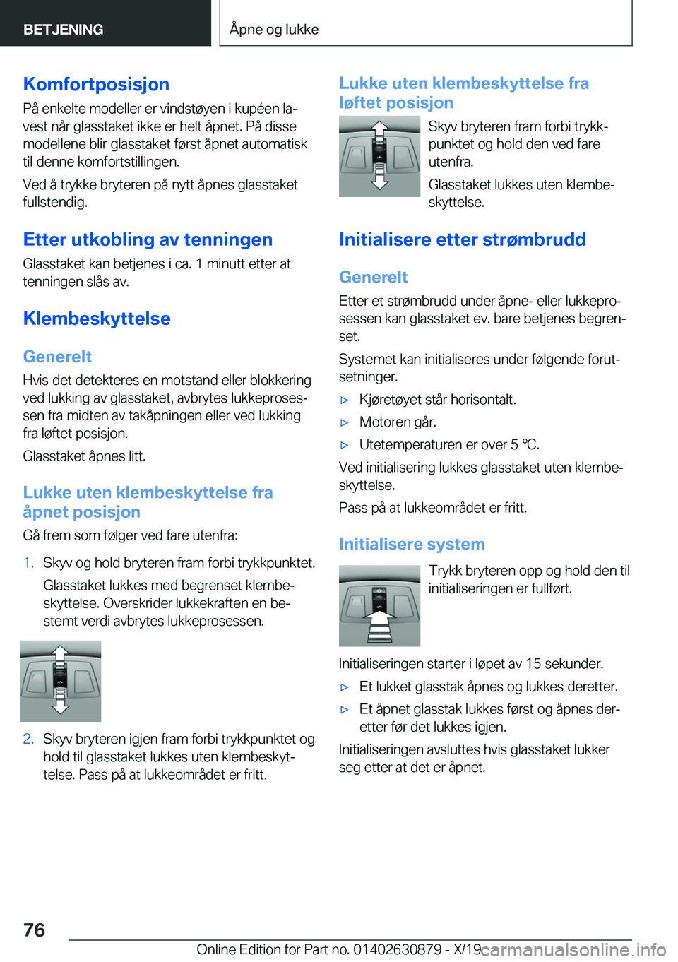 BMW 4 SERIES GRAN COUPE 2020  InstruksjonsbØker (in Norwegian) �K�o�m�f�o�r�t�p�o�s�i�s�j�o�n�P�å��e�n�k�e�l�t�e��m�o�d�e�l�l�e�r��e�r��v�i�n�d�s�t�