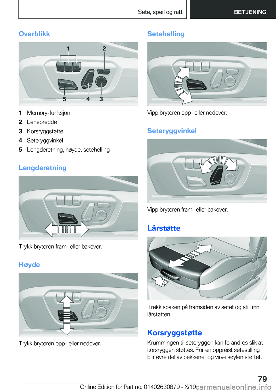BMW 4 SERIES GRAN COUPE 2020  InstruksjonsbØker (in Norwegian) �O�v�e�r�b�l�i�k�k�1�M�e�m�o�r�y�-�f�u�n�k�s�j�o�n�2�L�e�n�e�b�r�e�d�d�e�3�K�o�r�s�r�y�g�g�s�t�