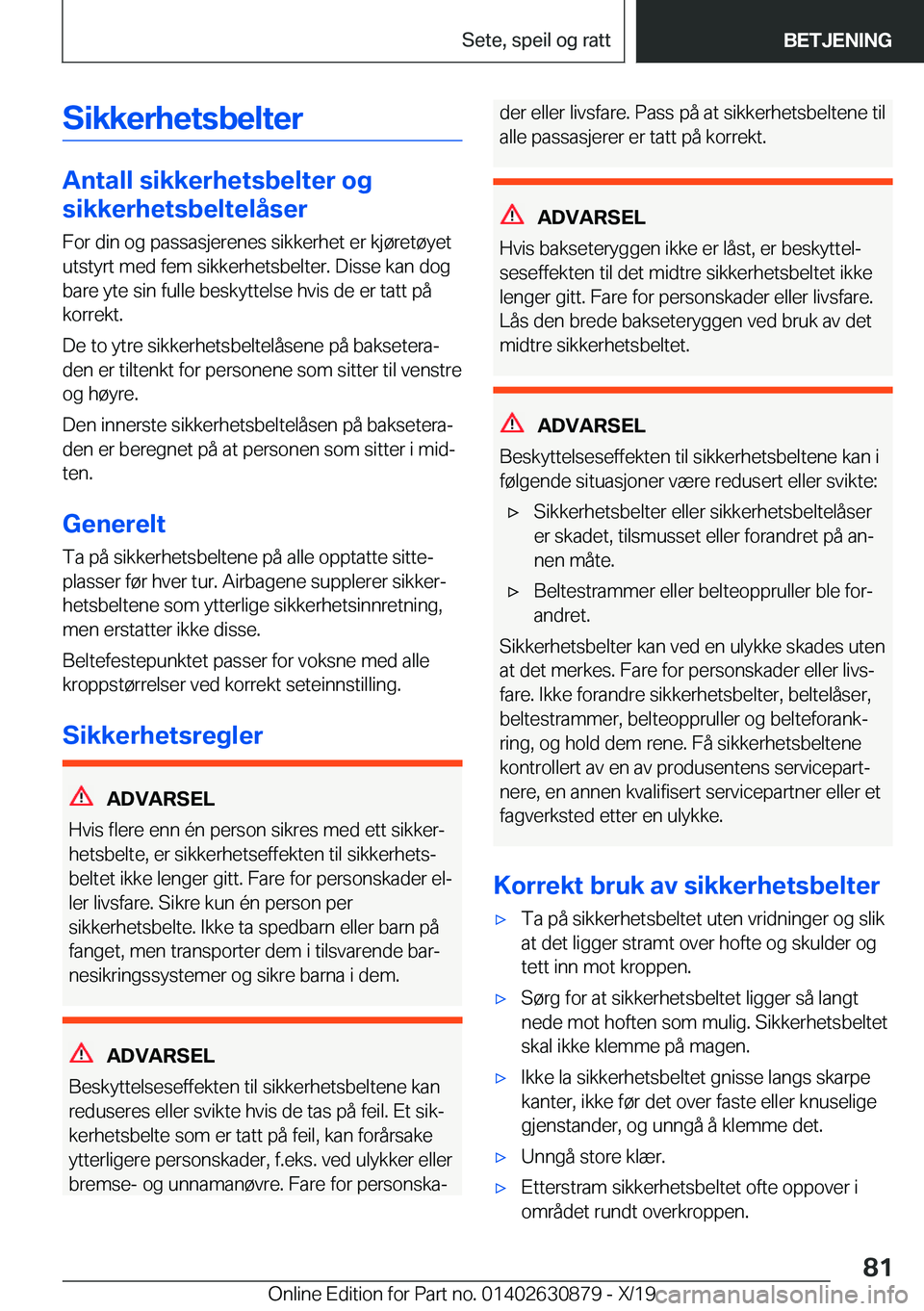 BMW 4 SERIES GRAN COUPE 2020  InstruksjonsbØker (in Norwegian) �S�i�k�k�e�r�h�e�t�s�b�e�l�t�e�r
�A�n�t�a�l�l��s�i�k�k�e�r�h�e�t�s�b�e�l�t�e�r��o�g
�s�i�k�k�e�r�h�e�t�s�b�e�l�t�e�l�å�s�e�r
�F�o�r��d�i�n��o�g��p�a�s�s�a�s�j�e�r�e�n�e�s��s�i�k�k�e�r�h�e�t��e