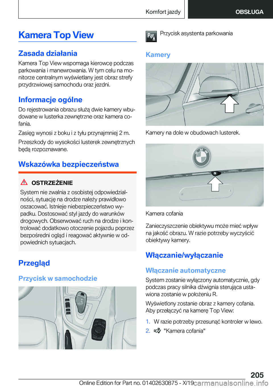 BMW 4 SERIES GRAN COUPE 2020  Instrukcja obsługi (in Polish) �K�a�m�e�r�a��T�o�p��V�i�e�w
�Z�a�s�a�d�a��d�z�i�a�ł�a�n�i�a
�K�a�m�e�r�a��T�o�p��V�i�e�w��w�s�p�o�m�a�g�a��k�i�e�r�o�w�c�