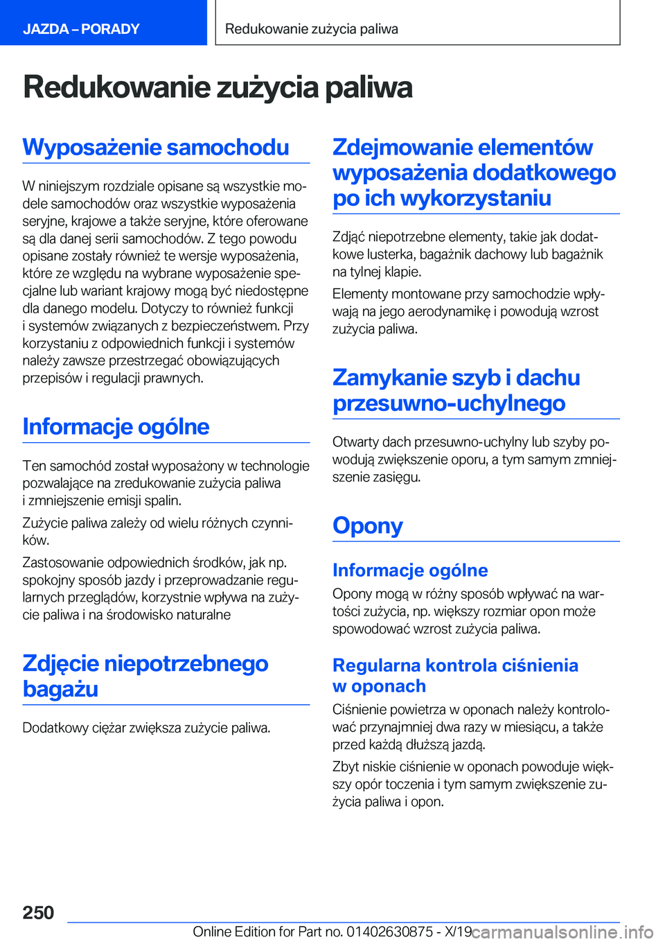 BMW 4 SERIES GRAN COUPE 2020  Instrukcja obsługi (in Polish) �R�e�d�u�k�o�w�a�n�i�e��z�u9�y�c�i�a��p�a�l�i�w�a�W�y�p�o�s�a9�e�n�i�e��s�a�m�o�c�h�o�d�u
�W��n�i�n�i�e�j�s�z�y�m��r�o�z�d�z�i�a�l�e��o�p�i�s�a�n�e��s�
