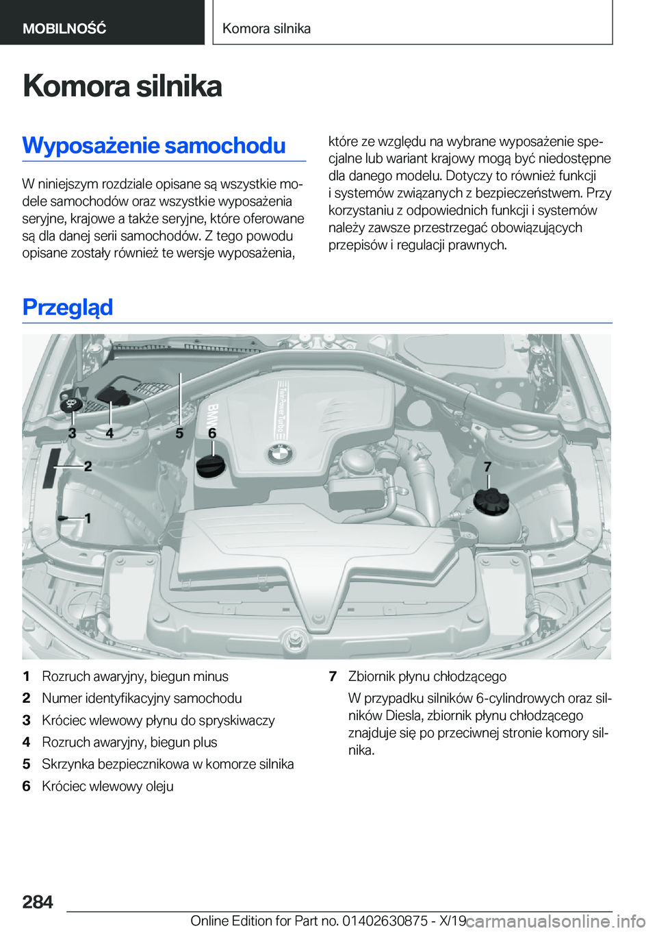 BMW 4 SERIES GRAN COUPE 2020  Instrukcja obsługi (in Polish) �K�o�m�o�r�a��s�i�l�n�i�k�a�W�y�p�o�s�a9�e�n�i�e��s�a�m�o�c�h�o�d�u
�W��n�i�n�i�e�j�s�z�y�m��r�o�z�d�z�i�a�l�e��o�p�i�s�a�n�e��s�
