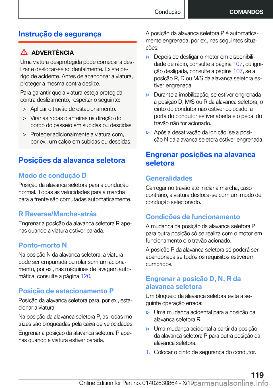 BMW 4 SERIES GRAN COUPE 2020  Manual do condutor (in Portuguese) �I�n�s�t�r�u�