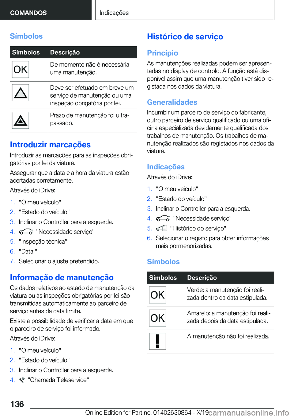 BMW 4 SERIES GRAN COUPE 2020  Manual do condutor (in Portuguese) �S�