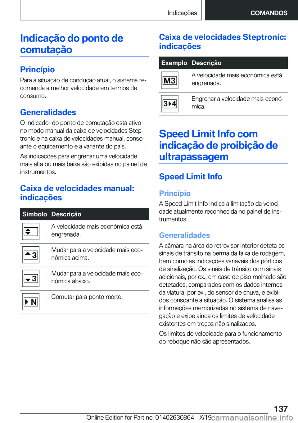 BMW 4 SERIES GRAN COUPE 2020  Manual do condutor (in Portuguese) �I�n�d�i�c�a�