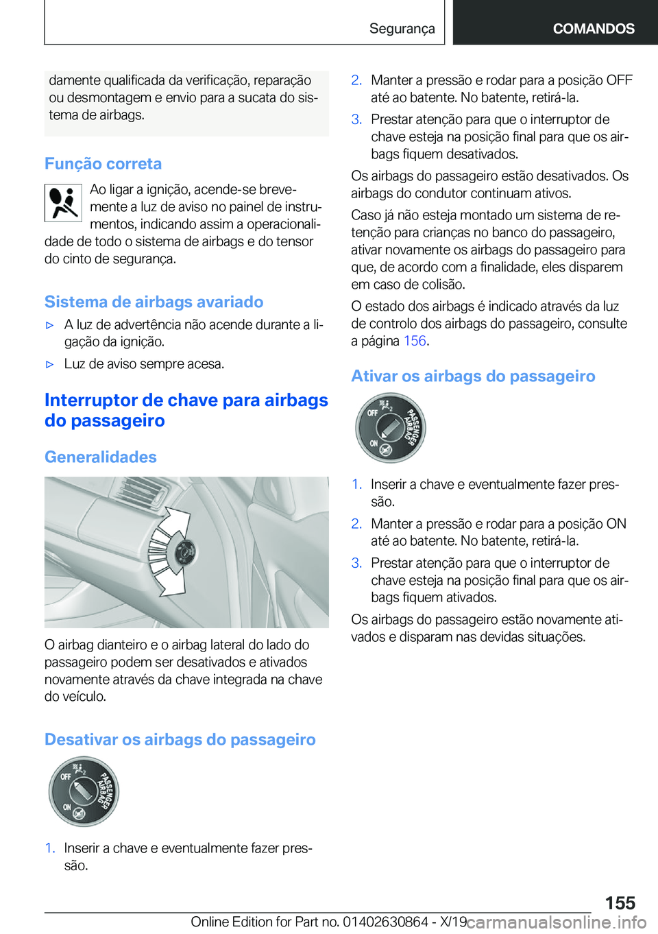 BMW 4 SERIES GRAN COUPE 2020  Manual do condutor (in Portuguese) �d�a�m�e�n�t�e��q�u�a�l�i�f�i�c�a�d�a��d�a��v�e�r�i�f�i�c�a�