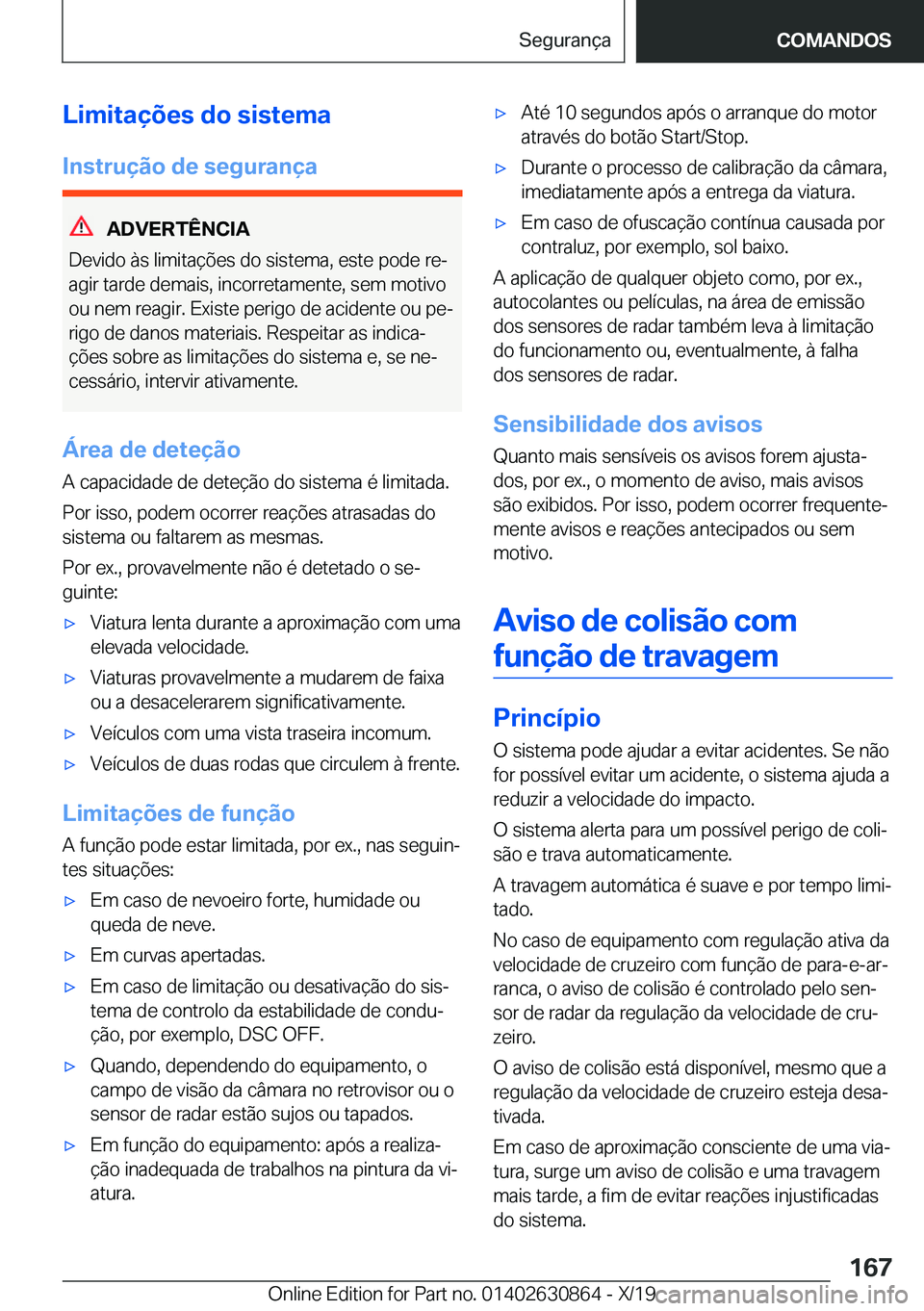 BMW 4 SERIES GRAN COUPE 2020  Manual do condutor (in Portuguese) �L�i�m�i�t�a�