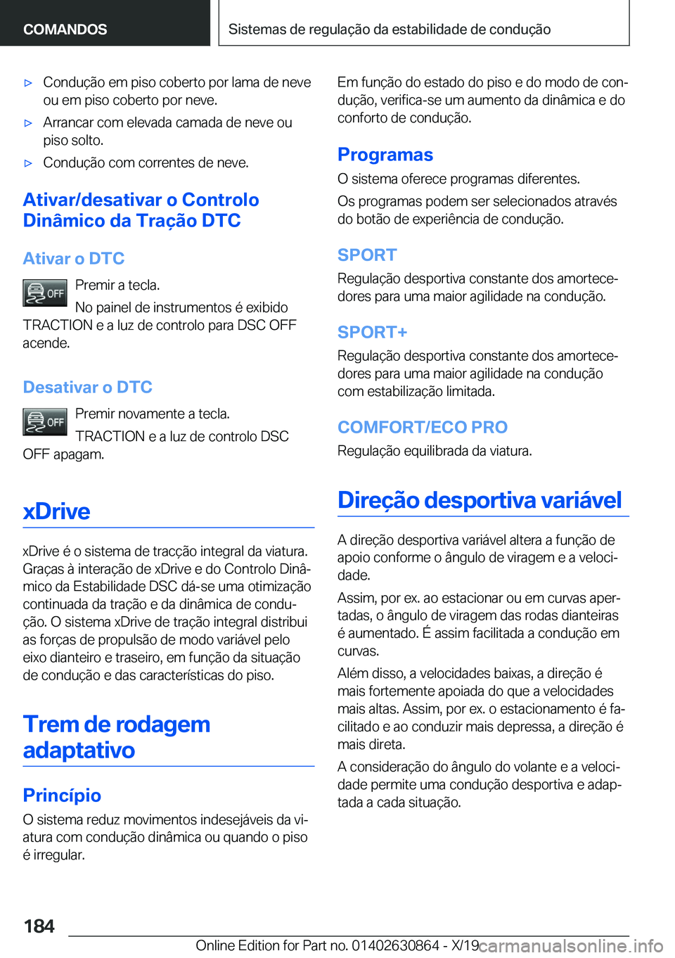 BMW 4 SERIES GRAN COUPE 2020  Manual do condutor (in Portuguese) x�C�o�n�d�u�
