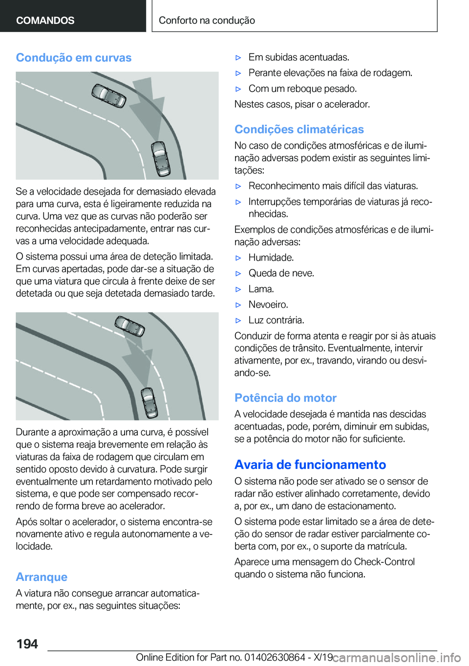 BMW 4 SERIES GRAN COUPE 2020  Manual do condutor (in Portuguese) �C�o�n�d�u�