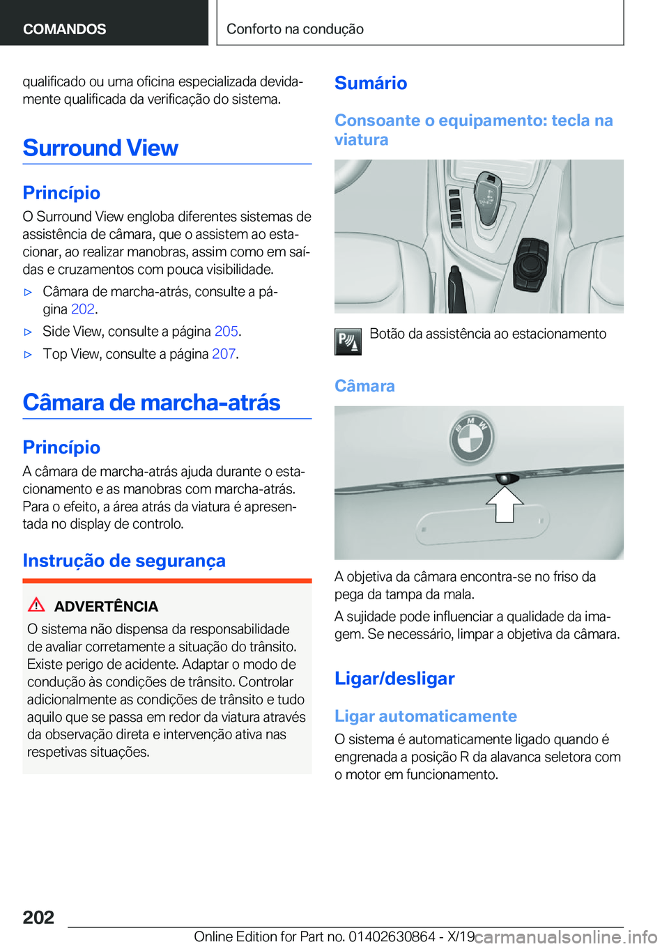 BMW 4 SERIES GRAN COUPE 2020  Manual do condutor (in Portuguese) �q�u�a�l�i�f�i�c�a�d�o��o�u��u�m�a��o�f�i�c�i�n�a��e�s�p�e�c�i�a�l�i�z�a�d�a��d�e�v�i�d�aª
�m�e�n�t�e��q�u�a�l�i�f�i�c�a�d�a��d�a��v�e�r�i�f�i�c�a�