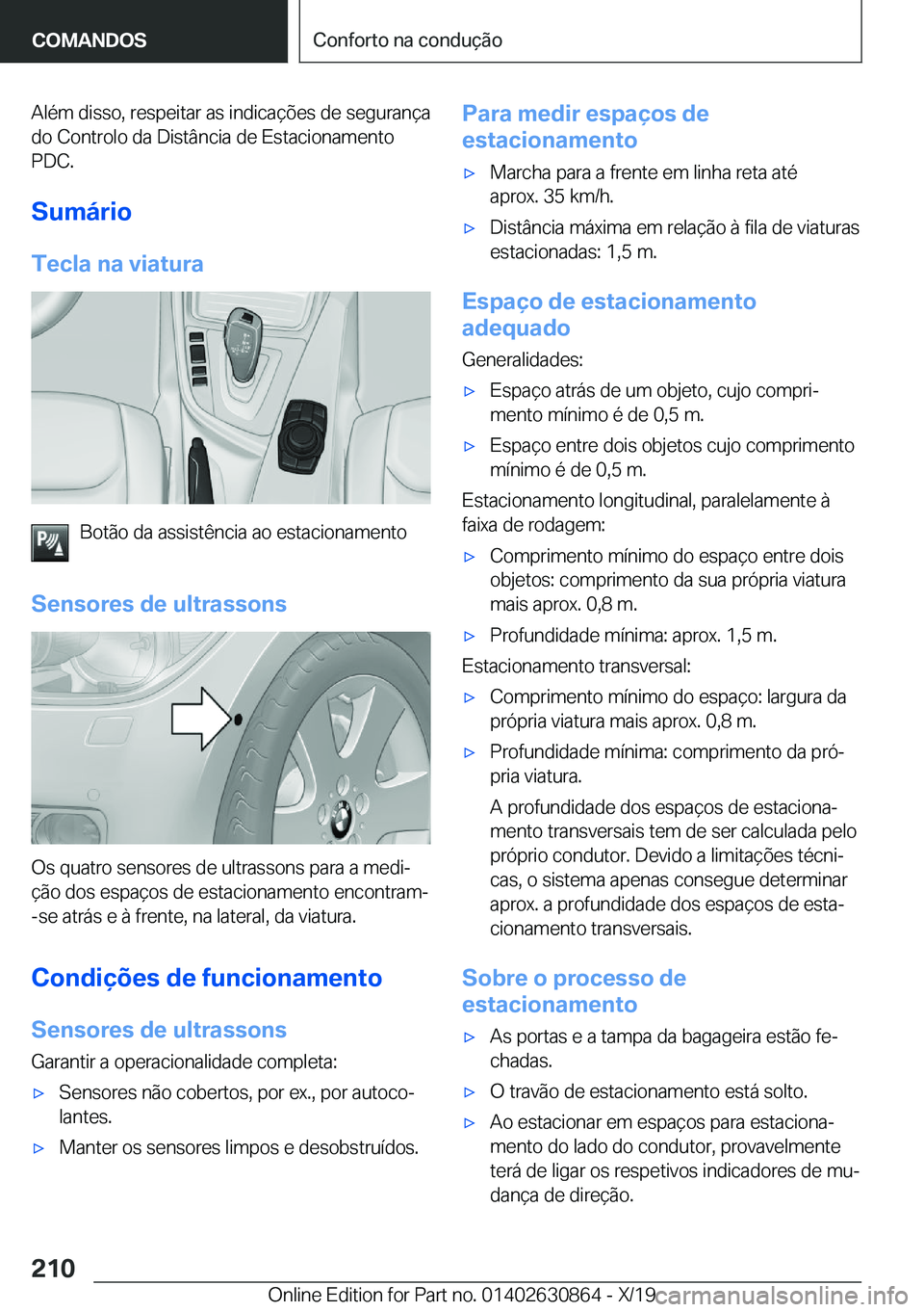 BMW 4 SERIES GRAN COUPE 2020  Manual do condutor (in Portuguese) �A�l�é�m��d�i�s�s�o�,��r�e�s�p�e�i�t�a�r��a�s��i�n�d�i�c�a�