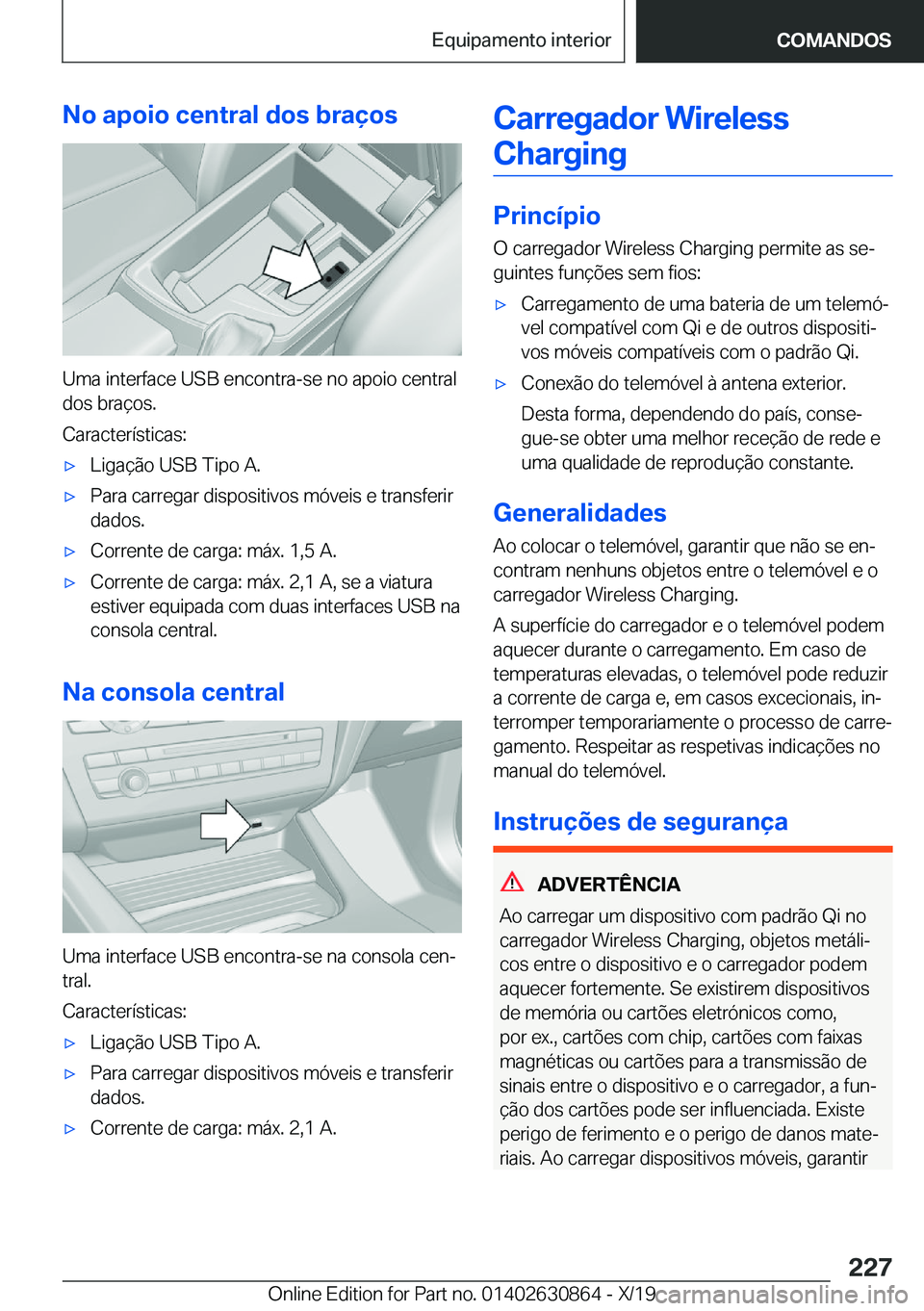 BMW 4 SERIES GRAN COUPE 2020  Manual do condutor (in Portuguese) �N�o��a�p�o�i�o��c�e�n�t�r�a�l��d�o�s��b�r�a�
