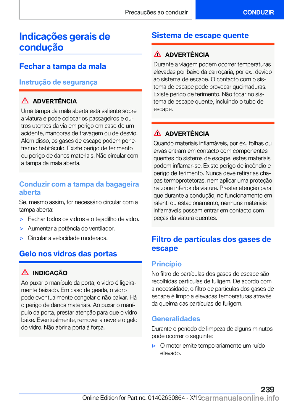 BMW 4 SERIES GRAN COUPE 2020  Manual do condutor (in Portuguese) �I�n�d�i�c�a�
