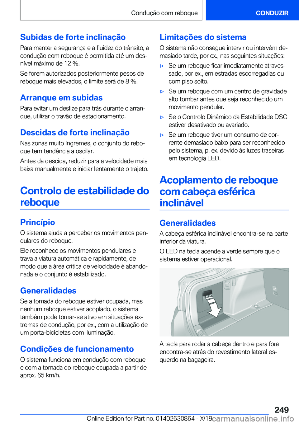 BMW 4 SERIES GRAN COUPE 2020  Manual do condutor (in Portuguese) �S�u�b�i�d�a�s��d�e��f�o�r�t�e��i�n�c�l�i�n�a�
