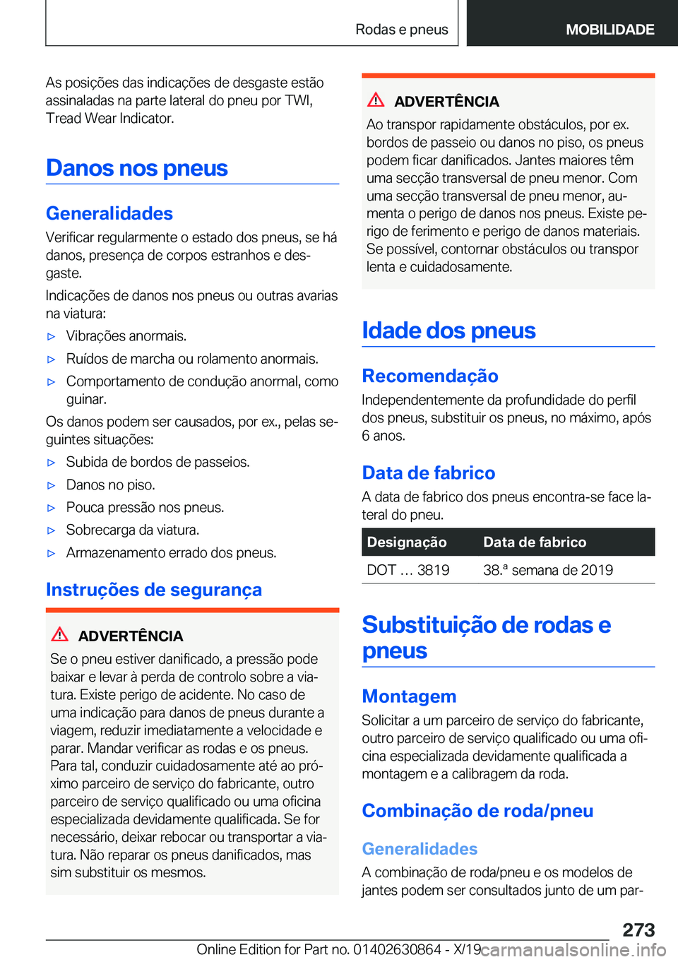 BMW 4 SERIES GRAN COUPE 2020  Manual do condutor (in Portuguese) �A�s��p�o�s�i�