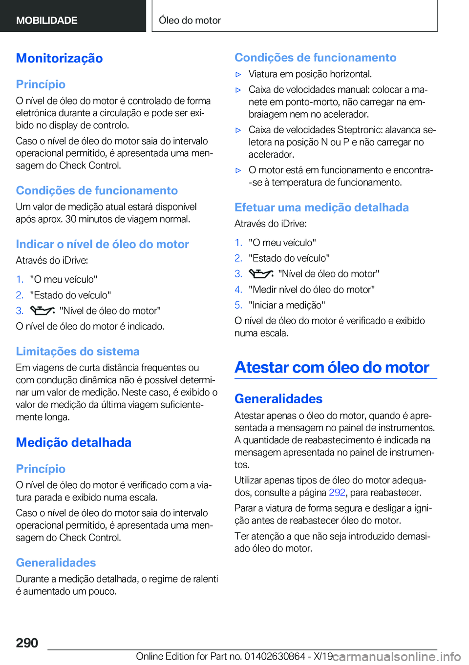 BMW 4 SERIES GRAN COUPE 2020  Manual do condutor (in Portuguese) �M�o�n�i�t�o�r�i�z�a�