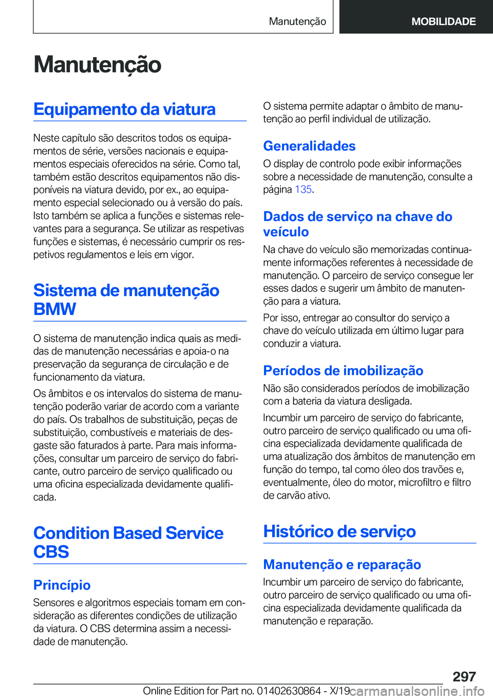 BMW 4 SERIES GRAN COUPE 2020  Manual do condutor (in Portuguese) �M�a�n�u�t�e�n�