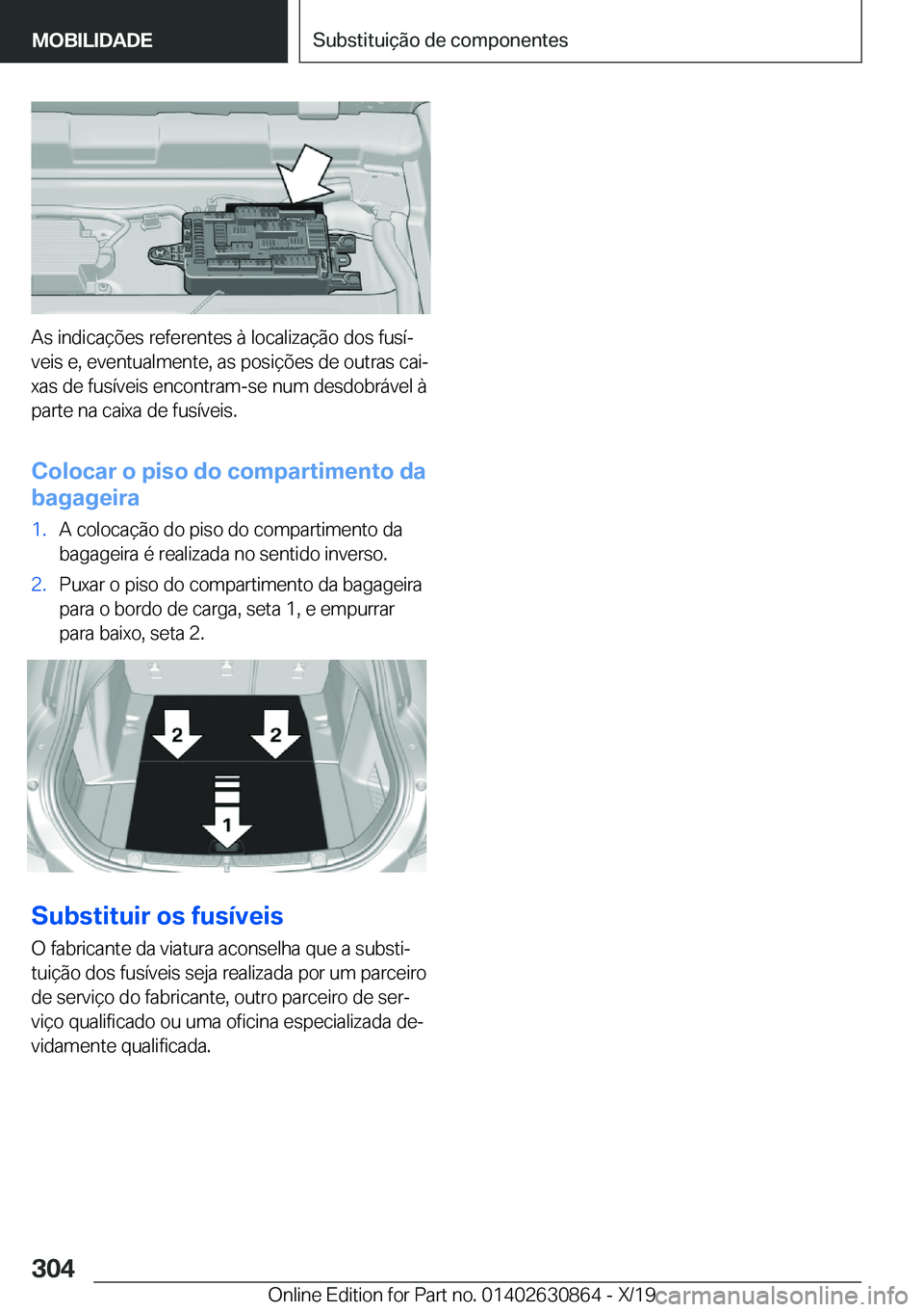 BMW 4 SERIES GRAN COUPE 2020  Manual do condutor (in Portuguese) �A�s��i�n�d�i�c�a�