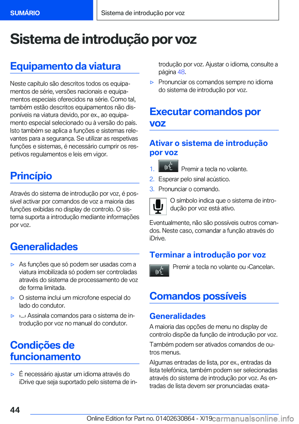 BMW 4 SERIES GRAN COUPE 2020  Manual do condutor (in Portuguese) �S�i�s�t�e�m�a��d�e��i�n�t�r�o�d�u�