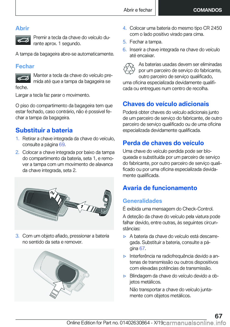 BMW 4 SERIES GRAN COUPE 2020  Manual do condutor (in Portuguese) �A�b�r�i�r�P�r�e�m�i�r��a��t�e�c�l�a��d�a��c�h�a�v�e��d�o��v�e�