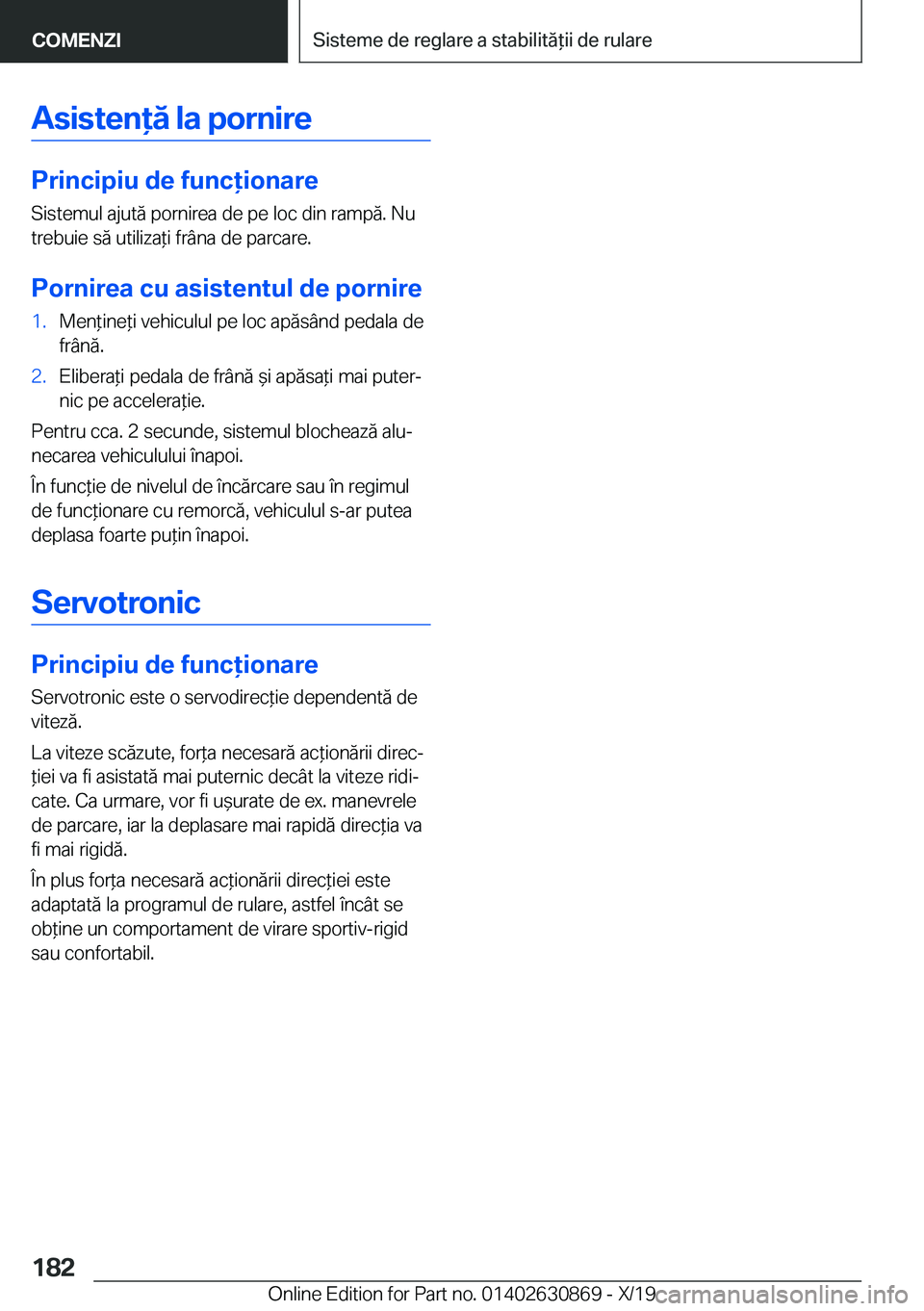 BMW 4 SERIES GRAN COUPE 2020  Ghiduri De Utilizare (in Romanian) �A�s�i�s�t�e�n�