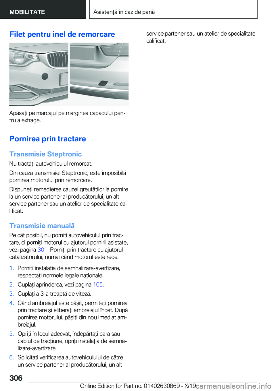 BMW 4 SERIES GRAN COUPE 2020  Ghiduri De Utilizare (in Romanian) �F�i�l�e�t��p�e�n�t�r�u��i�n�e�l��d�e��r�e�m�o�r�c�a�r�e
�A�p�