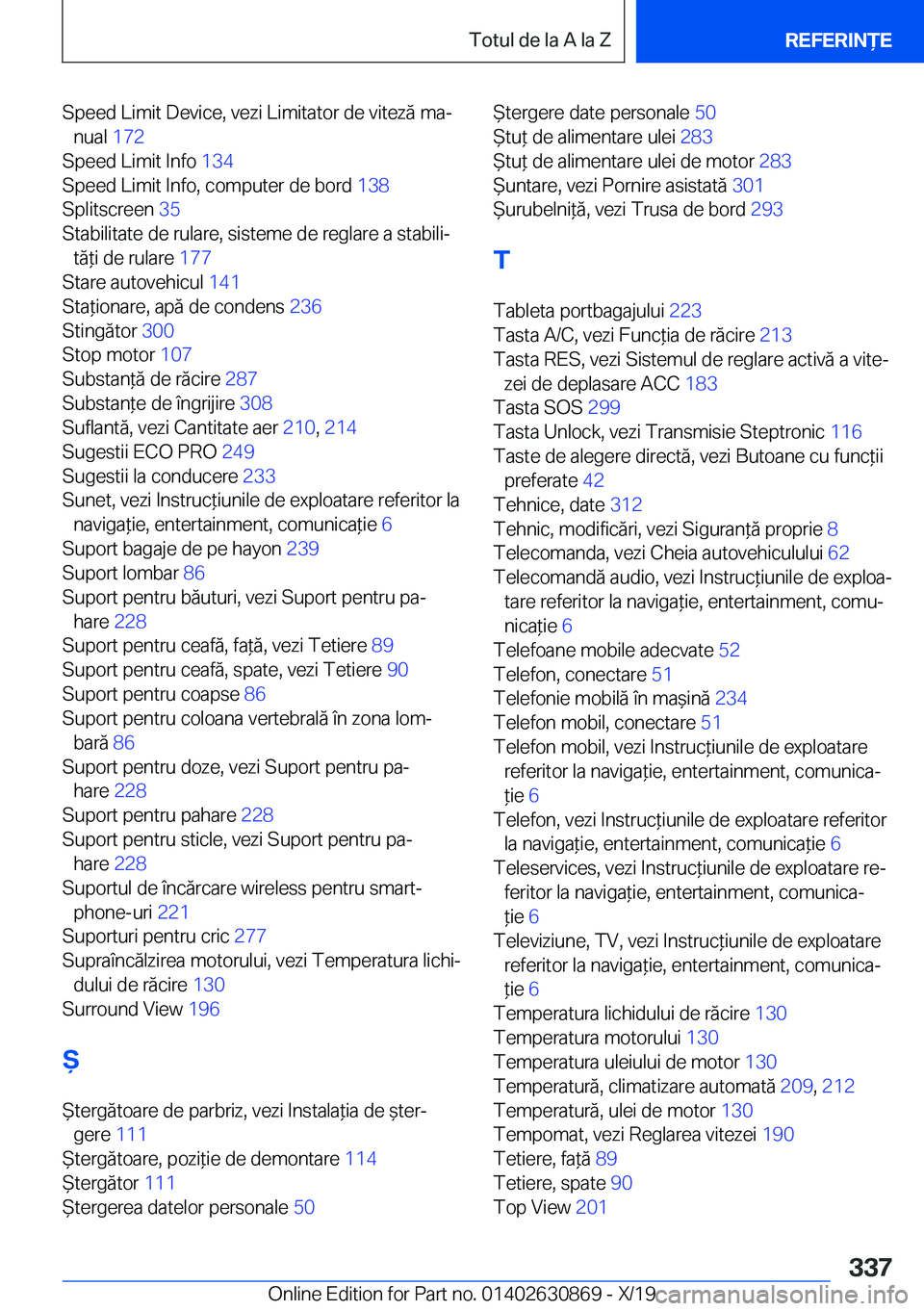 BMW 4 SERIES GRAN COUPE 2020  Ghiduri De Utilizare (in Romanian) �S�p�e�e�d��L�i�m�i�t��D�e�v�i�c�e�,��v�e�z�i��L�i�m�i�t�a�t�o�r��d�e��v�i�t�e�z�