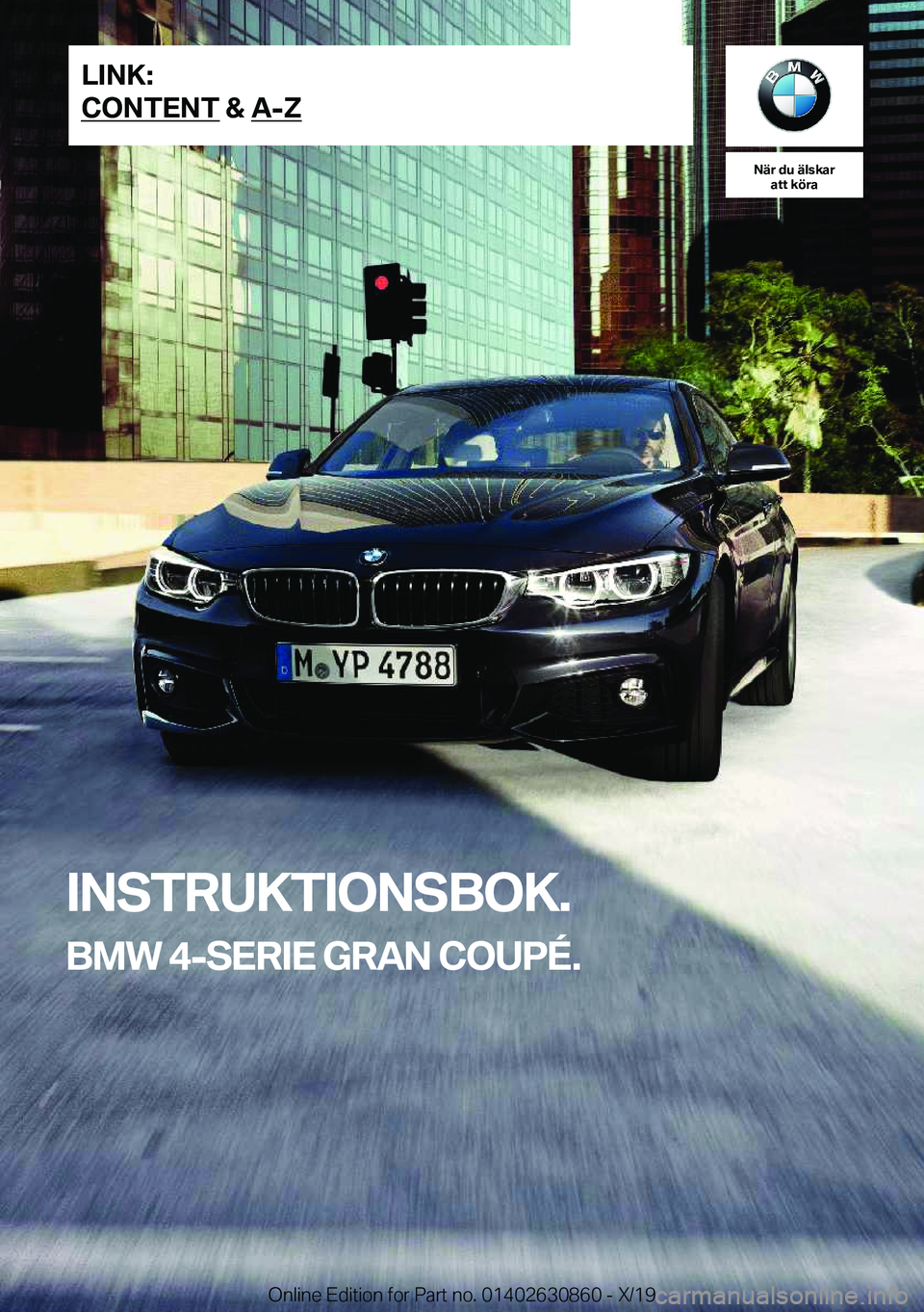 BMW 4 SERIES GRAN COUPE 2020  InstruktionsbÖcker (in Swedish) 