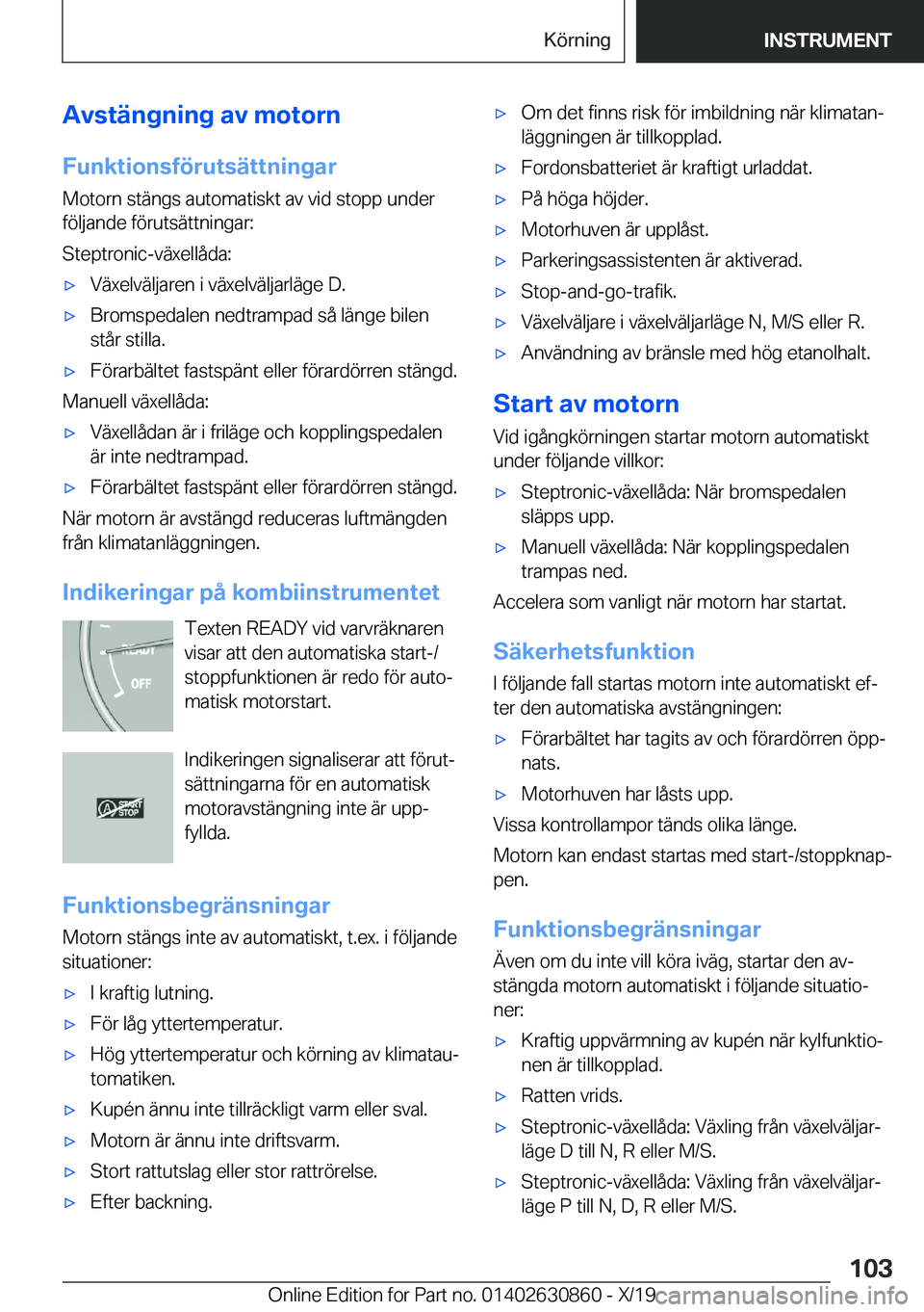 BMW 4 SERIES GRAN COUPE 2020  InstruktionsbÖcker (in Swedish) �A�v�s�t�ä�n�g�n�i�n�g��a�v��m�o�t�o�r�n�F�u�n�k�t�i�o�n�s�f�