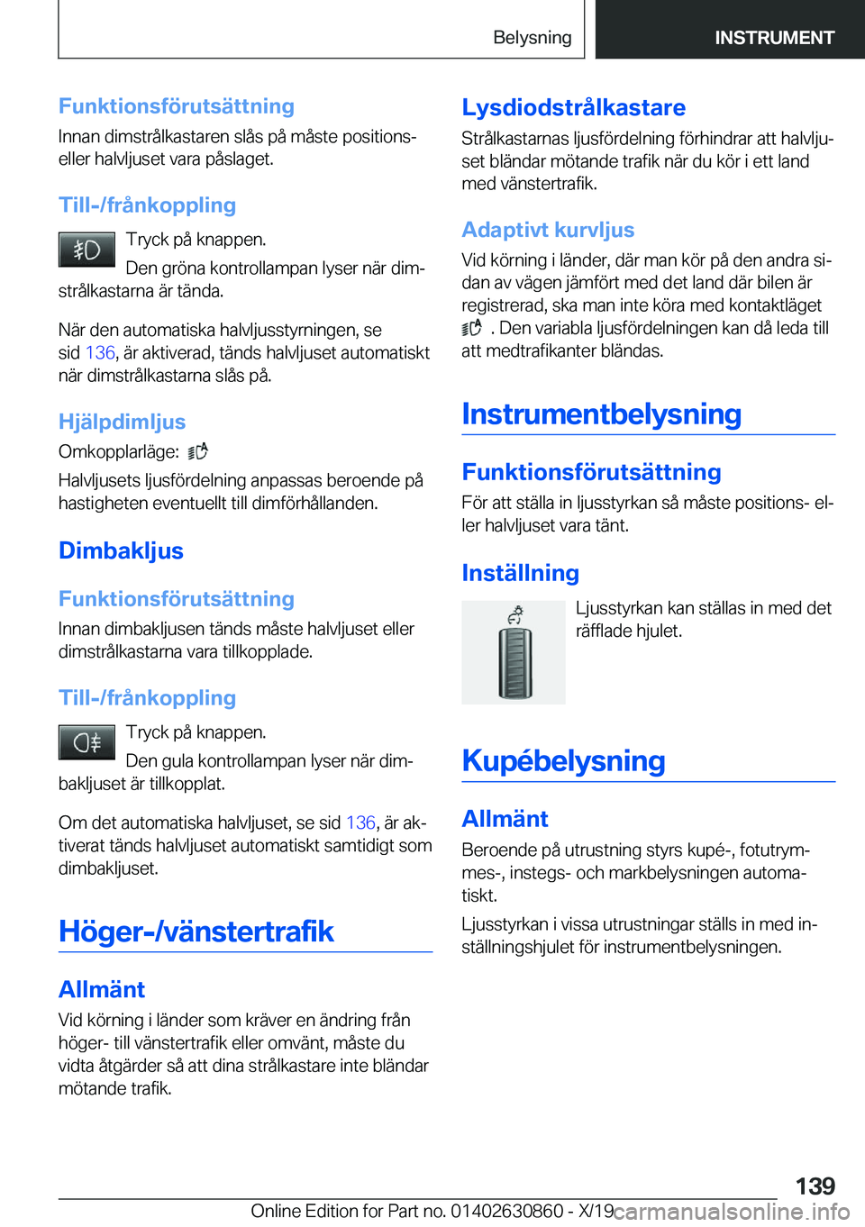 BMW 4 SERIES GRAN COUPE 2020  InstruktionsbÖcker (in Swedish) �F�u�n�k�t�i�o�n�s�f�
