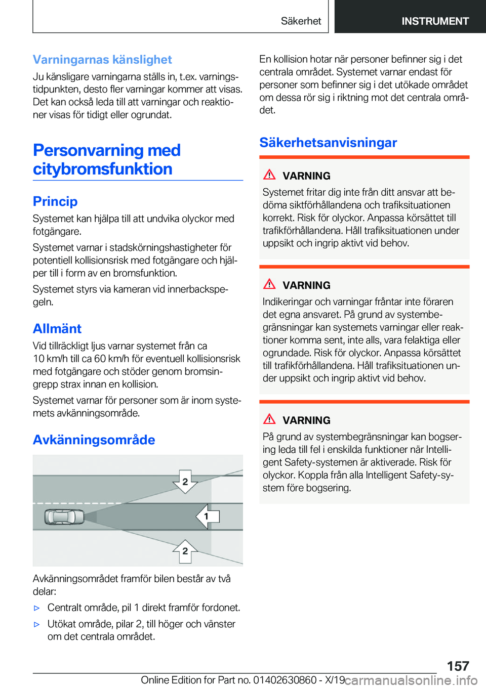 BMW 4 SERIES GRAN COUPE 2020  InstruktionsbÖcker (in Swedish) �V�a�r�n�i�n�g�a�r�n�a�s��k�ä�n�s�l�i�g�h�e�t
�J�u��k�ä�n�s�l�i�g�a�r�e��v�a�r�n�i�n�g�a�r�n�a��s�t�ä�l�l�s��i�n�,��t�.�e�x�.��v�a�r�n�i�n�g�sj
�t�i�d�p�u�n�k�t�e�n�,��d�e�s�t�o��f�l�e�r�